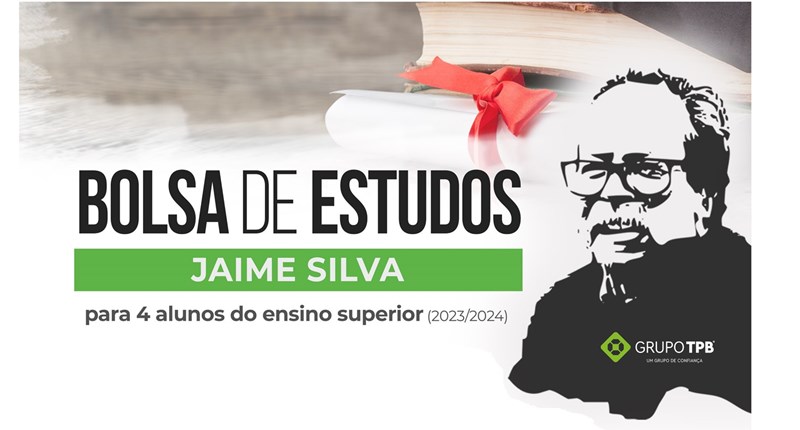 Candidaturas abertas  para a Bolsa de Estudos Jaime Silva 2023/2024
